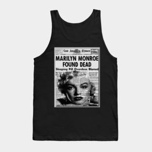 Marilyn Monroe Found Dead Tank Top